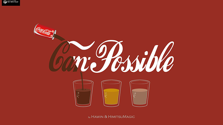 CANPOSSIBLE by Hawin & Himitsu Magic (Gimmick Not Included) - Click Image to Close